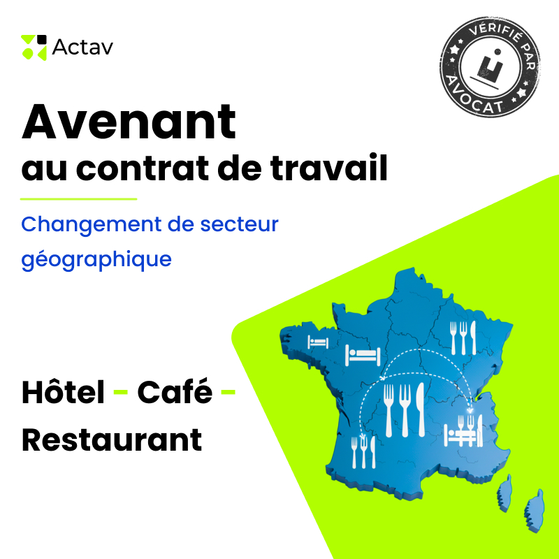 Avenant au contrat de travail- changement de secteur géographique (Café-Hôtel-Restaurant)