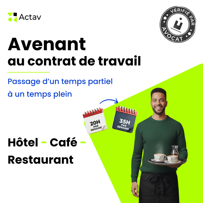 Avenant au contrat de travail- Passage de temps partiel à temps plein (Café-Hôtel-Restaurant)