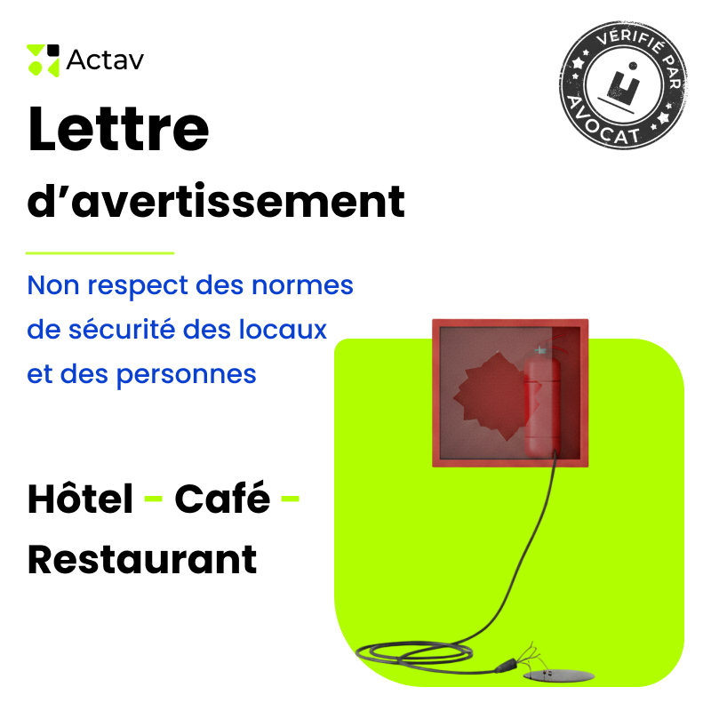 Lettre d'avertissement disciplinaire pour non-respect des consignes de sécurité des locaux et des personnes ( Hôtel-Café-Restaurant)