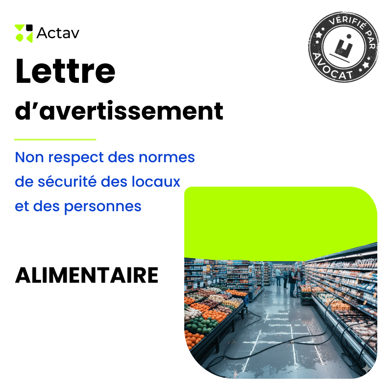 Lettre d'avertissement pour non respect des normes de sécurité des locaux et des personnes (Alimentaire)