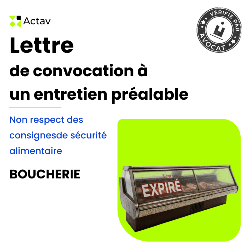 Lettre de convocation à un entretien préalable pour non-respect des consignes de sécurité alimentaire (Boucherie)