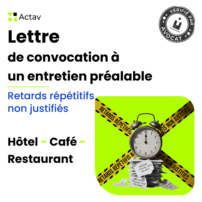 Lettre de convocation à un entretien préalable pour retards répétés non justifiés (Café-Hôtel-Restaurant)